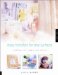 Easy Transfers for Any Surface : Crafting With Images and Photos cover