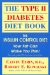 The Type II Diabetes Diet Book : The Insulin Control Diet  Your Fat Can Make You Thin cover