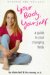 Your Body Yourself : A Guide to Your Changing Body cover