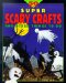 50 Nifty Super Scary Crafts and Other Things to Do cover