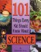 101 Things Every Kid Should Know About Science cover