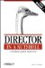 Director in a Nutshell : A Desktop Quick Reference cover