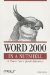 Word 2000 in a Nutshell : A Power User's Quick Reference cover