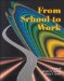 From School to Work cover