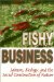 Fishy Business : Salmon, Biology, and the Social Construction of Nature cover