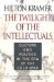 The Twilight of the Intellectuals : Culture and Politics in the Era of the Cold War cover