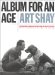 Album for an Age : Unconventional Words and Pictures from the Twentith Century cover