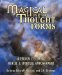 Magical Use of Thought Forms : A Proven System of Mental & Spiritual Empowerment cover