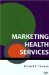 Marketing Health Services cover