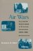 Air Wars : Television Advertising in Election Campaigns, 1952-1996 cover