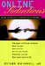 Online Seductions : Falling in Love With Strangers on the Internet cover