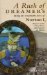 A Rush of Dreamers : Being the Remarkable Story of Norton I, Emperor of the United States and Protector of Mexico cover