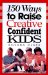 150 Ways to Raise Creative Confident Kids cover