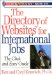 The Directory of Websites for International Jobs : The Click and Easy Guide cover