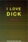 I Love Dick cover
