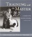Training With the Master : Lessons With Morihei Ueshiba, Founder of Aikido cover
