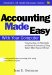 Accounting Made Easy With Your Computer : Understanding the Buzzwords and Basics of Accounting Using Today's Most Popular Software cover