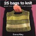 25 Bags to Knit : Beautiful Bags in Stylish Colors cover