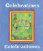 Celebrations/Celebraciones : Holidays of the United States of America and Mexico cover