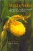 Meet the Natives : A Beginner's Field Guide to Rocky Mountain Wildflowers, Trees, and Shrubs cover