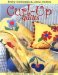 Curl-Up Quilts : Flannel Applique & More from Piece O' Cake Designs cover