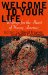 Welcome to Your Life : Writings For The Heart Of Young America cover