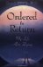 Ordered to Return : My Life After Dying cover