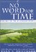 No Word for Time : The Way of the Algonquin People cover