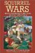 Squirrel Wars : Backyard Wildlife Battles & How to Win Them cover
