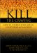 Kill the Craving : How to Control the Impulse to Use Drugs and Alcohol cover