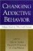 Changing Addictive Behavior : Bridging Clinical and Public Health Strategies cover