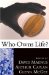 Who Owns Life? cover
