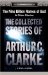The Collected Stories of Arthur C. Clarke, 1951-1956 : The Nine Billion Names of God & Other Stories cover