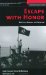 Escape With Honor : My Last Hours in Vietnam cover
