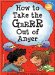 How to Take the Grrrr Out of Anger cover