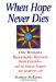 When Hope Never Dies : One Woman's Remarkable Recovery from Cancer--And the Natural Program That Saved Her Life cover