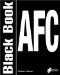 Afc Black Book : The Programmer's Guide Mastering the Application Foundation Classes cover