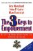 The 3 Keys to Empowerment : Release the Power Within People for Astonishing Results cover