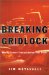 Breaking Gridlock : Moving Toward Transportation That Works cover