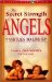 The Secret Strength of Angels : 7 Virtues to Live cover