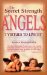 The Secret Strength of Angels cover