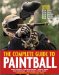 The Complete Guide to Paintball cover