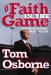 Faith in the Game : Lessons on Football, Work, and Life cover