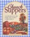 Church Suppers : 722 Favorite Recipes From Our Church Communities cover
