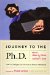 Journey to the Ph.D. : How to Navigate the Process As African Americans cover