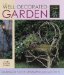 Well Decorated Garden : Making Outdoor Ornaments and Accents cover