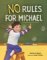 No Rules for Michael cover