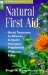 Natural First Aid : Herbal Treatments for Ailments & Injuries, Emergency Preparedness, Wilderness Safety cover