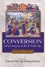 Conversion in Late Antiquity and the Early Middle Ages : Seeing and Believing cover