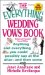 The Everything Wedding Vows Book : Anything and Everything You Could Possibly Say at the Altar - And Then Some cover